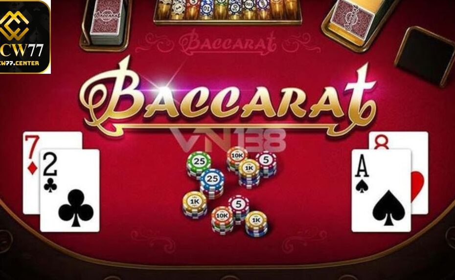 Cách chơi Baccarat